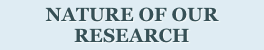 Nature of our research